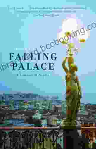 Falling Palace: A Romance Of Naples