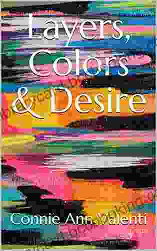 Layers Colors Desire (Layers Colors Thoughts Mystery 7)