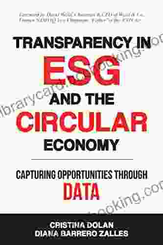 Transparency In ESG And The Circular Economy: Capturing Opportunities Through Data