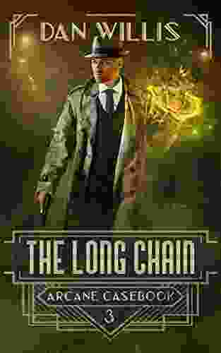 The Long Chain (Arcane Casebook 3)
