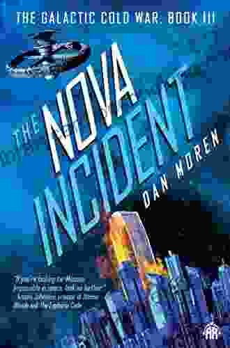 The Nova Incident: The Galactic Cold War III