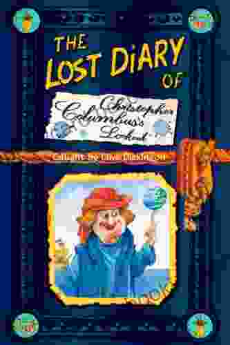 The Lost Diary Of Christopher Columbus S Lookout (Lost Diaries S)