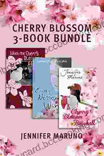 The Cherry Blossom 3 Bundle: When The Cherry Blossoms Fell / Cherry Blossom Winter / Cherry Blossom Baseball (A Cherry Blossom Book)