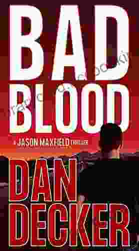 Bad Blood (Jason Maxfield Thrillers 2)