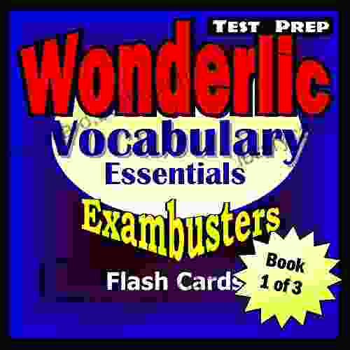 Wonderlic Test Prep Essential Vocabulary Exambusters Flash Cards Workbook 1 Of 3: Wonderlic Exam Study Guide (Exambusters Wonderlic)